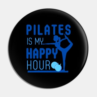 Pilates is my Happy Hour Pin