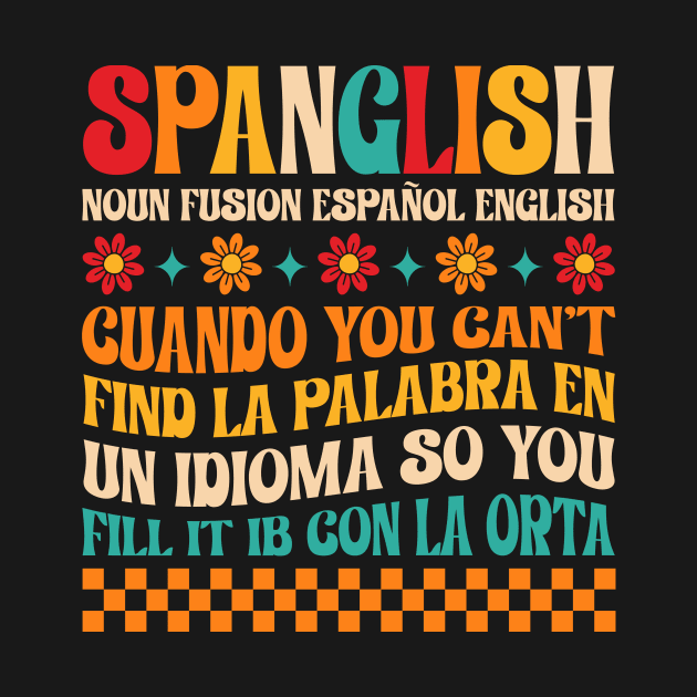 Spanglish Definition Spanglish Noun by catador design