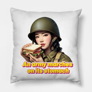 An Army Marches on Its Stomach Pillow