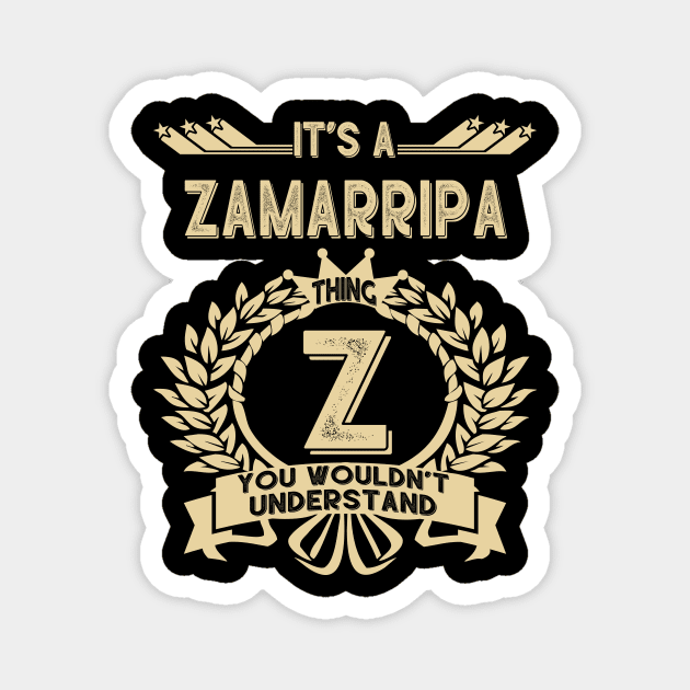 It Is An Zamarripa Thing You Wouldnt Understand Magnet by TristonLadybugy
