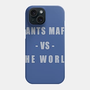 Giants Mafia vs The World - Gray Phone Case