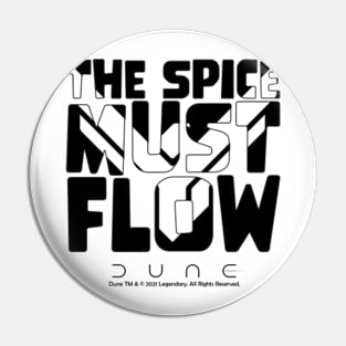 The Spice Must Flow - Dune Pin