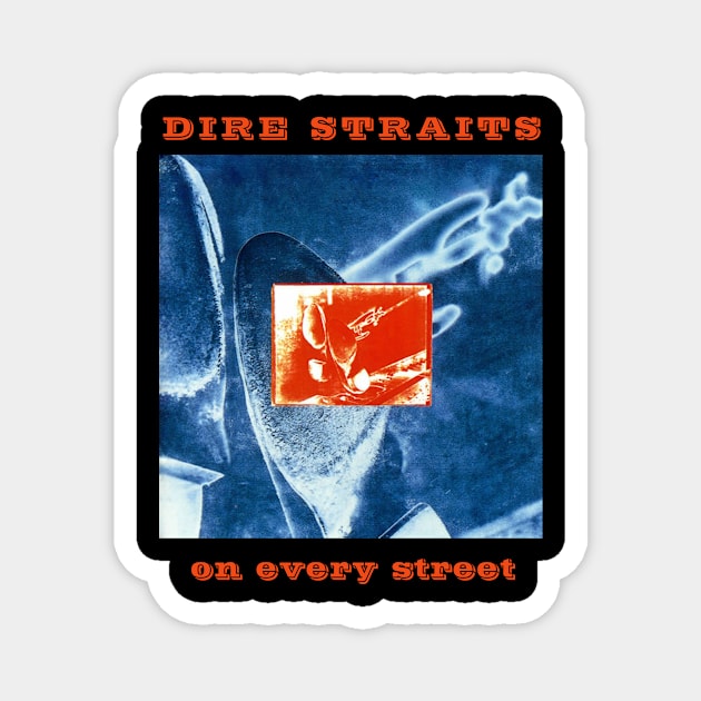 Dire Straits On Every Street Magnet by BanyakMau