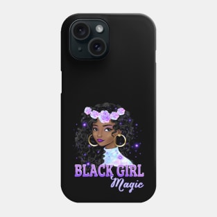 Black Girl Magic, Black Queen, Black Woman, Black History Phone Case