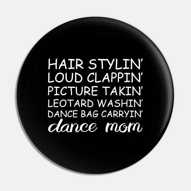 Dance Mom Funny Dancing Saying Mother's Day Cute Dance Lover Pin by Nisrine