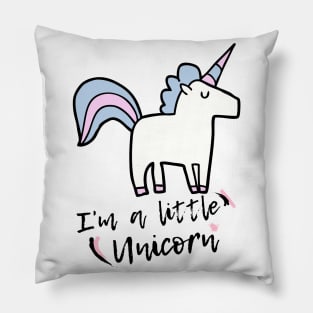 I'm a Little Unicorn Pillow