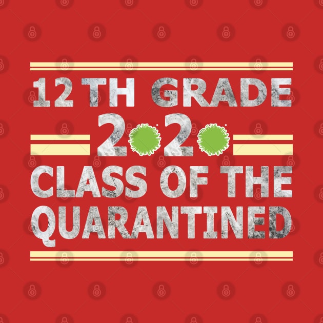 12th Grade 2020 Class of the Quarantined by BaronBoutiquesStore