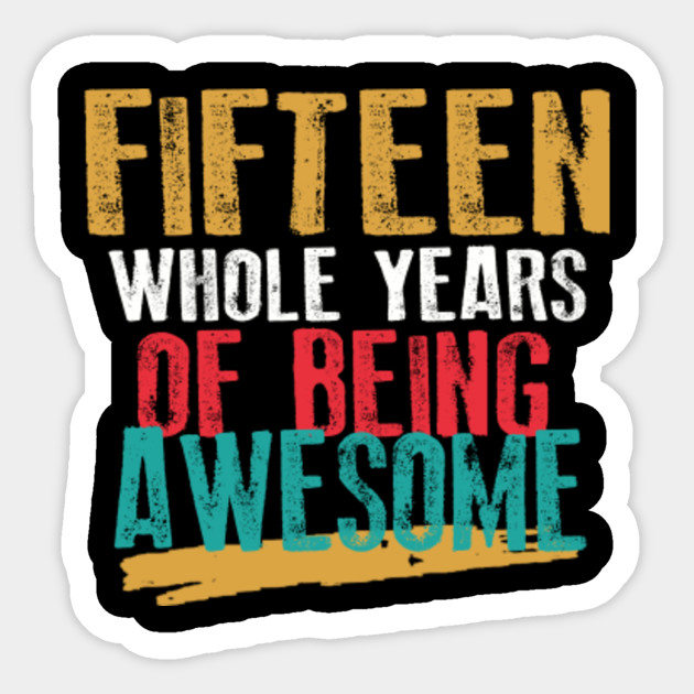 15th Birthday Shirt Gift Age 15 Year Old Boy Girl Tshirt Tee A
