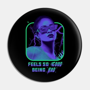 Rihanna - Feels So Good Being Bad - Green/Purple Pin