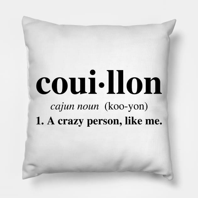 Couillon Pillow by yallcatchinunlimited