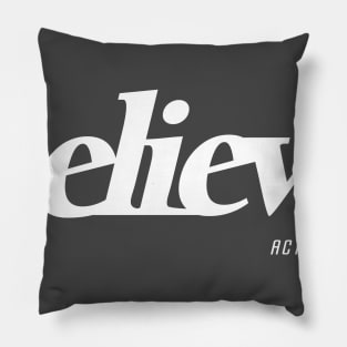 Believe Faith Christian Streetwear Pillow