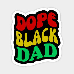 Dope Black Dad Pan African Colors Magnet