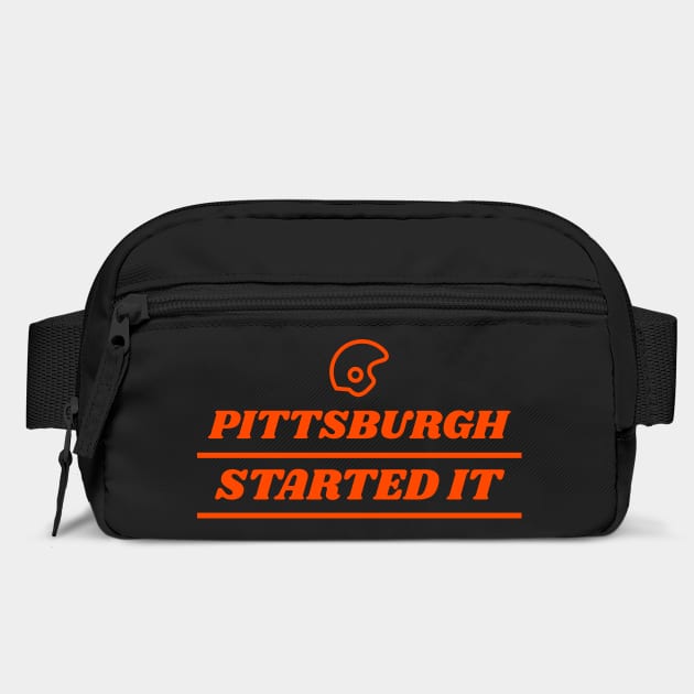 pittsburgh started it by Pixel Threads 