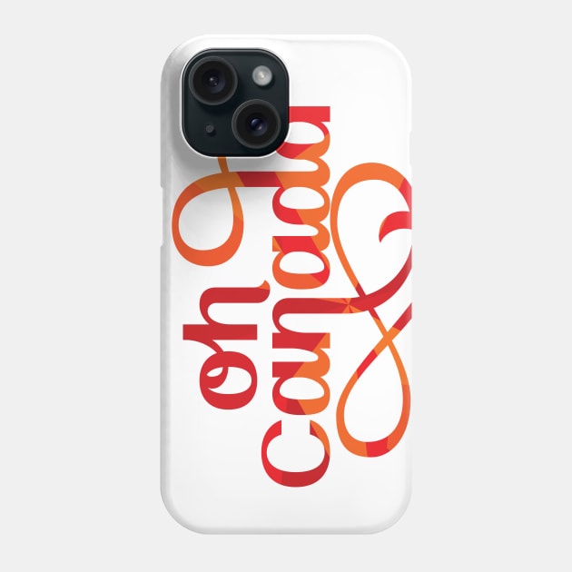 Oh Canada Phone Case by polliadesign