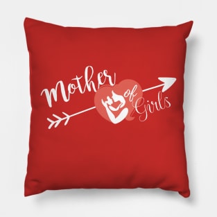 Mother of girls Pillow