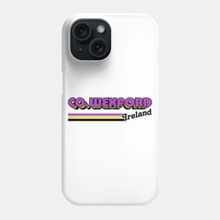 County Wexford / Irish Retro County Pride Design Phone Case