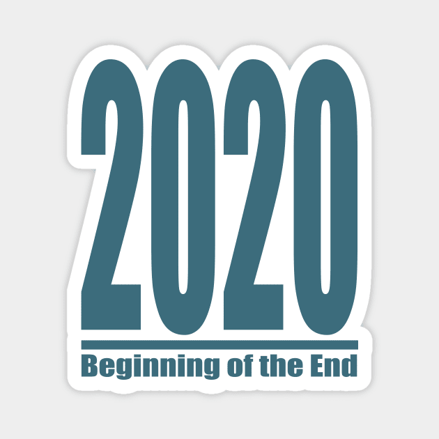 2020 Beginning of the End Magnet by minicrocks