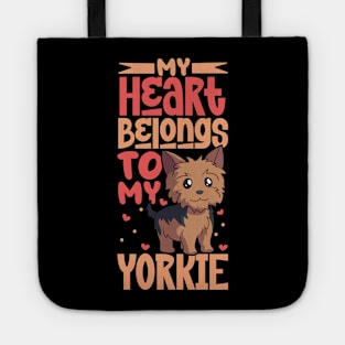 My heart belongs to my Yorkshire Terrier Tote