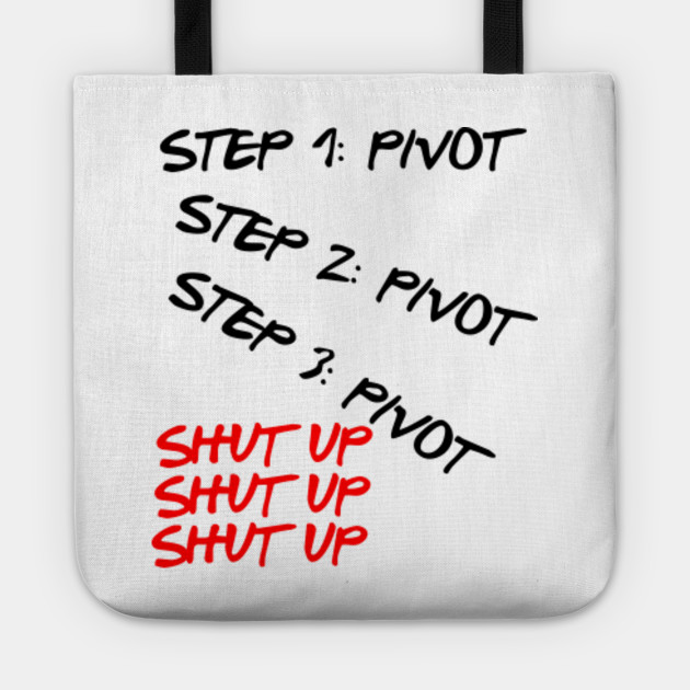 PIVOT!