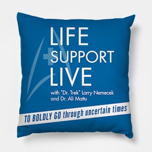 Life Support Live Mission and Doctors Pillow