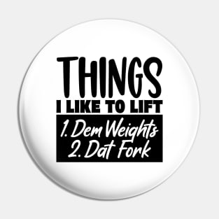 Things I Like To Lift Pin