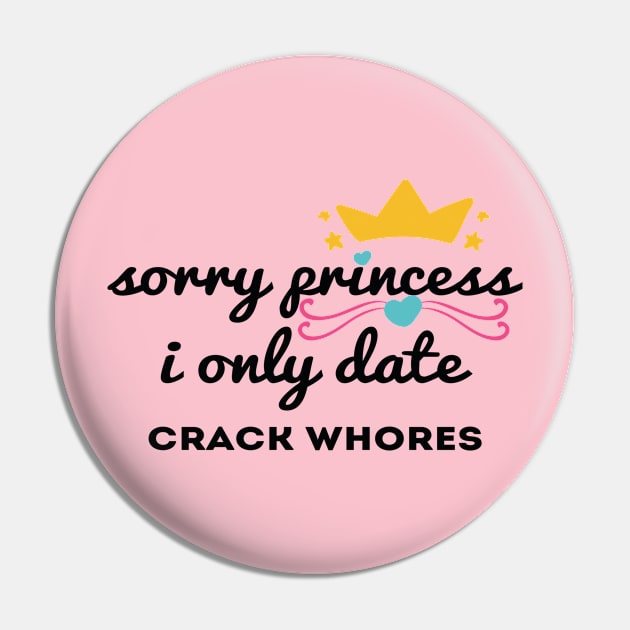 Sorry princess i only date crack whores Pin by Abddox-99