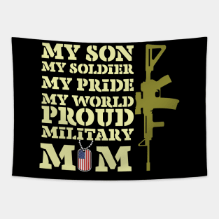 my son my soldier my pride my worid proud military mom Tapestry