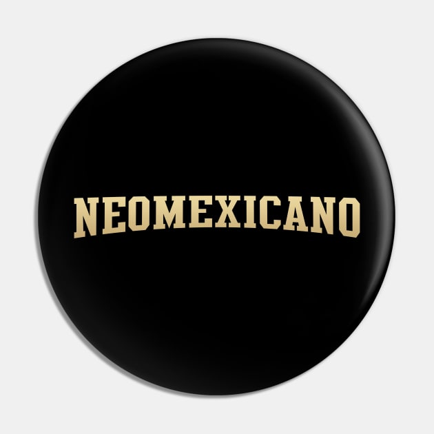 Neomexicano - New Mexico Native Pin by kani