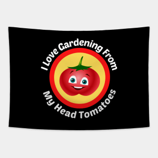 I Love Gardening From Head Tomatoes Tapestry