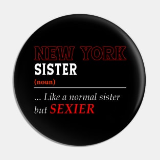 New York Normal Sister Pin