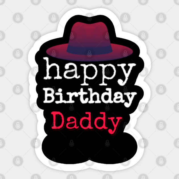 Happy Birthday Gift Happy Birthday Daddy Birthday Daddy