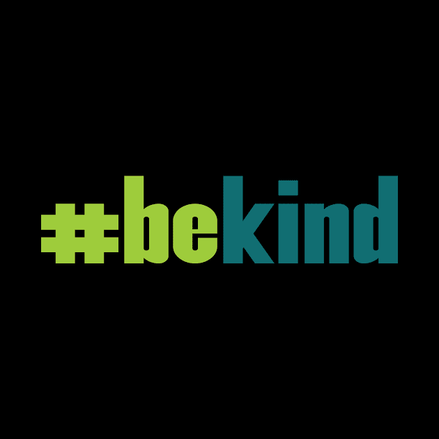 'Be Kind Anti-Bullying' Cool Kindness Anti-Bullying by ourwackyhome