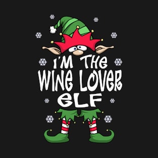 I’m The Wine Lover Elf, Funny Wine Lover Christmas Gift T-Shirt