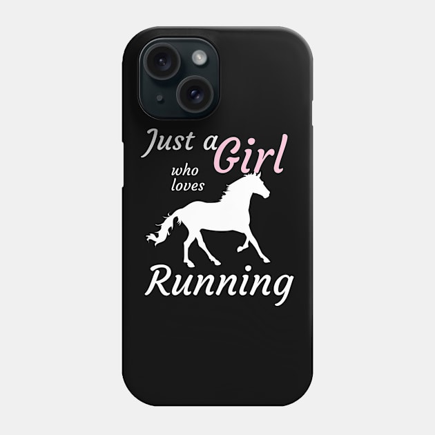 Just a girl who loves running Phone Case by Dogefellas