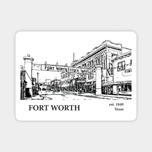 Fort Worth - Texas Magnet