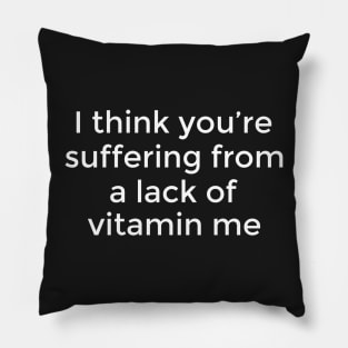 VITAMIN ME Pillow