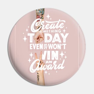 Create Something Today Pin