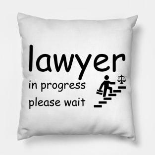 lawyer in progress please wait Pillow