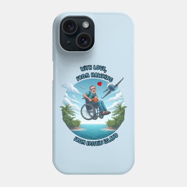 From Hawking Phone Case by Literally Me