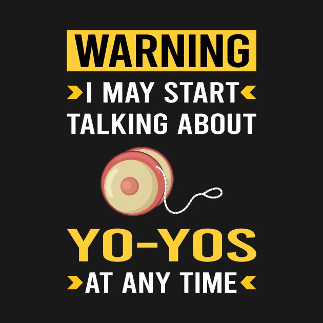 Warning YoYo Yo-Yo by Good Day