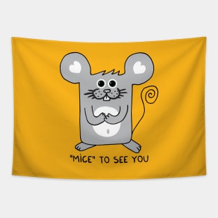 MICE to see you Tapestry