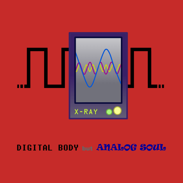 Digital body but analog soul by manwel_ds