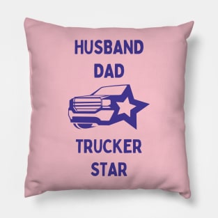 Husband Dad Trucker Star Pillow