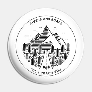 RIVERS AND ROADS Pin