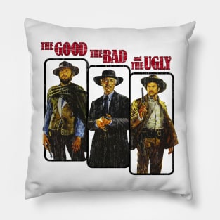 The Good, The Bad And The Ugly Pillow