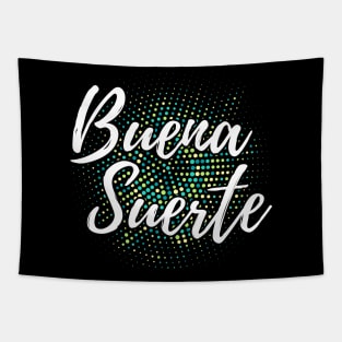 Buena Suerte - good luck Tapestry