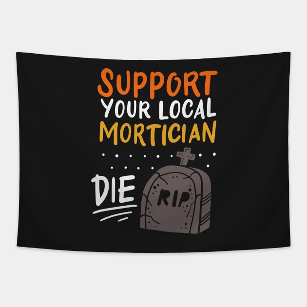 MORTUARY / FUNERAL DIRECTOR: Local Mortician Tapestry by woormle