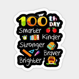 Happy 100Th Day Of School 100 Days Smarter Magnet