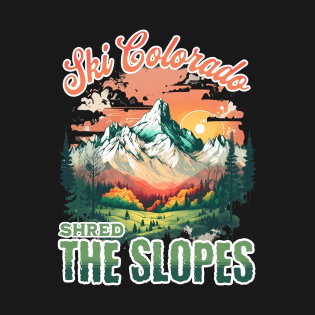 Ski Colorado Shred the Slope Mountain Nature Outdoors Retro Vintage by Awesome Soft Tee