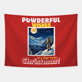 Powderful Wishes for a Slope-tacular Christmas! Tapestry